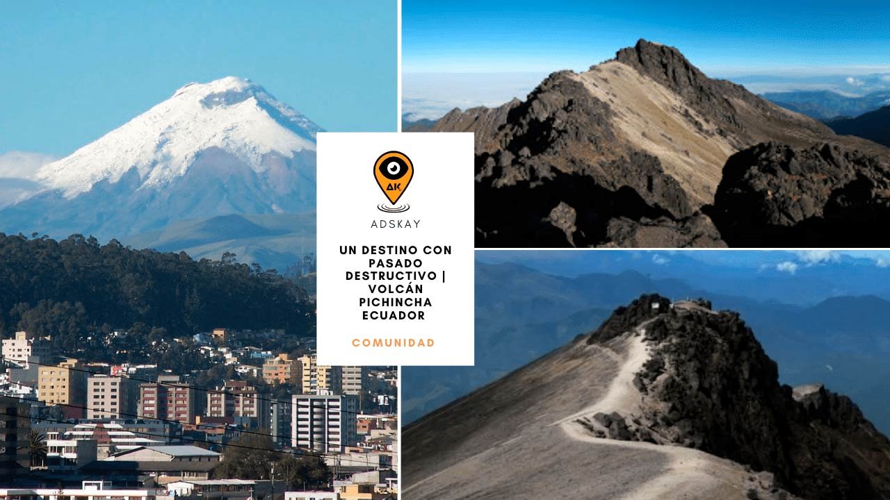 Un destino con pasado destructivo | Volcán Pichincha [Ecuador]